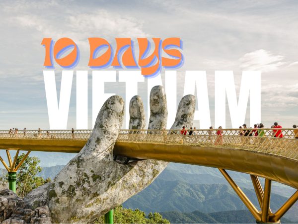 10 Days Vietnam Highlights Tour: Culture, Nature & Flavor